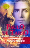Paulo de Tarso - O maior bandeirante do evangelho