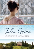Um perfeito cavalheiro: Os Bridgertons - Livro 3