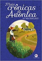 Mais crônicas de Avonlea: Série Anne de Green Gables