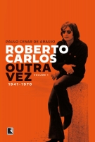 Roberto Carlos outra vez: 1941-1970