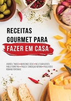 Receitas gourmet para fazer em casa