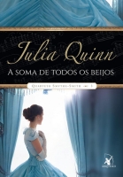 A soma de todos os beijos - Livro 3: Col. Quarteto Smythe-Smith