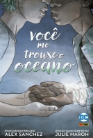 Você me trouxe o oceano - DC Teens