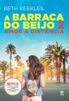 A barraca do beijo: Amor a distância - Livro 2