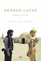 George Lucas - Uma vida