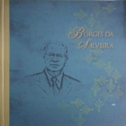 Borges da Silveira - Autobiografia