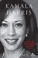 Kamala Harrys - A vida da primeira mulher vice-presidente dos Estados Unidos