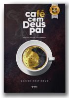 Café com Deus Pai - Porções diárias de esperança