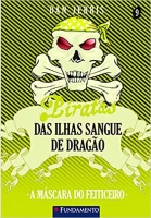 Piratas das Ilhas Sangue de Dragão 09 - A Máscara do Feiticeiro
