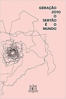 Geração 2010 - O sertão é o mundo