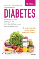 Viva bem com diabetes - O que é preciso saber para controlar a glicemia e garantir a saúde