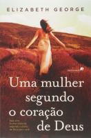 Uma mulher segundo o coração de Deus