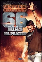 Superando seus limites em 66 dias de práticas