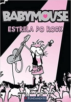 Baby Mouse - Estrela do rock