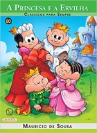 A Princesa e a ervilha: Turma da Mônica - Col. Clássicos para sempre