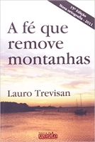 A fé que remove montanhas