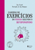 Caderno de exercícios do perdão segundo Ho oponopono