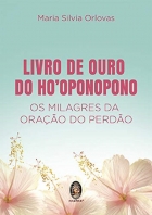 O livro de ouro de Ho oponopono
