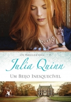 Um beijo inesquecível: Os Bridgertons - Livro 7