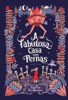 A fabulosa casa com pernas