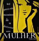 40 possíveis maneiras de se descascar uma mulher