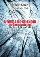A força do silêncio - Contra a ditadura do ruído