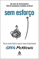 Sem esforço - Torne mais fácil o que é mais importante