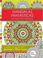 Mandalas fantásticas - Livro para colorir antiestresse