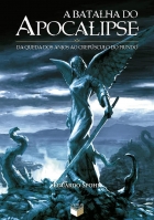 A batalha do apocalipse - Da queda dos anjos ao crepúsculo do mundo