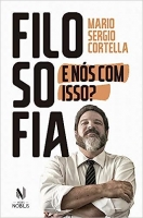 Filosofia: E nós com isso?