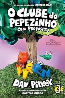 O clube do Pepezinho: Com propósito - 3