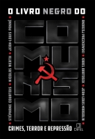 O livro negro do comunismo - Crimes, terror e repressão