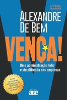 Ven&ccedil;a! - Uma administra&ccedil;&atilde;o feliz e simplificada nas empresas