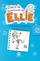 Di&aacute;rio de aventuras da Ellie - A verdadeira jogadora - Livro 4