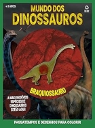 Mundo dos dinossauros - Braquiossauro